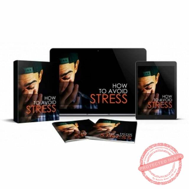 How to Avoid Stress - eBook with Resell Rights